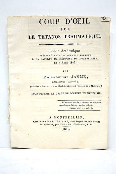 Coup d'oeil sur le tétanos traumatique. Tribut académique présenté et …