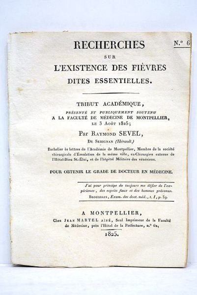 Recherches sur l'existence des fièvres dites essentielles. Tribut académique, présenté …