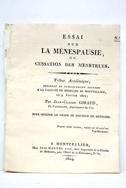 Essai sur la ménespausie ou cessation des menstrues. Tribut académique …