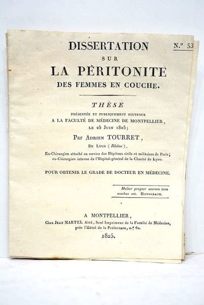 Dissertation sur la péritonite des femmes en couche. Thèse doctorale …