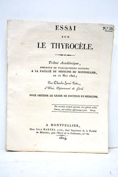 Essai sur le thyrocèle. Tribut académique présenté et publiquement soutenu …