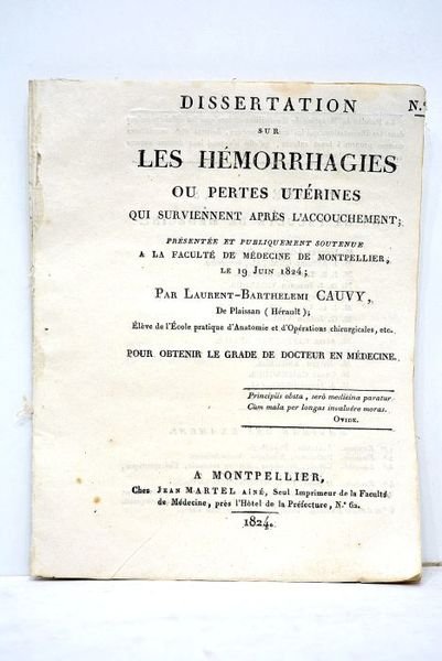 Dissertation sur les hémorrhagies ou pertes utérines qui surviennet après …