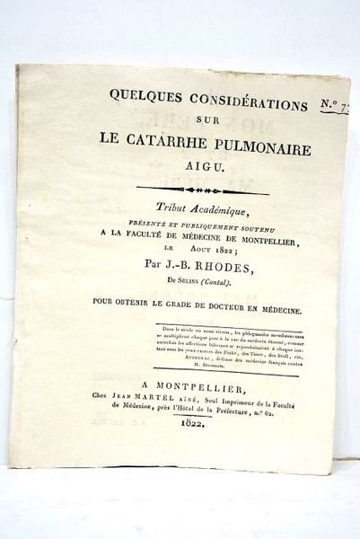 Quelques considérations sur le catarrhe pulmonaire aigu. Tribut académique présenté …