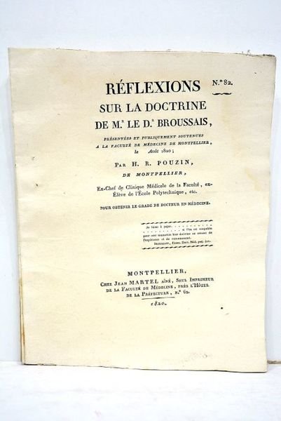 Réflexions sur la doctrine de Mr. Le Dr. Broussais, présentées …