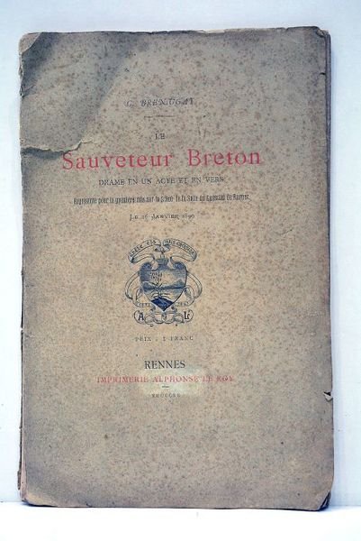 Le Sauveteur breton. Drame en un acte et en vers, …