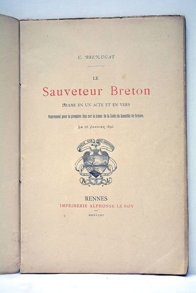 Le Sauveteur breton. Drame en un acte et en vers, …