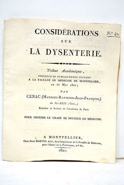 Considérations sur la dysenterie. Tribut académique présenté et soutenu à …