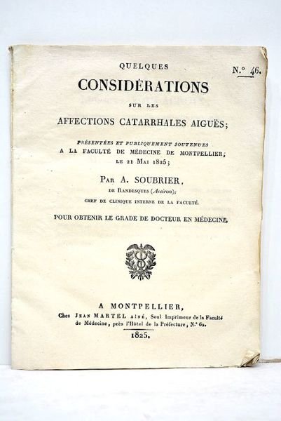 Quelques considérations sur les affections catarrhales aiguës ; Présentées et …