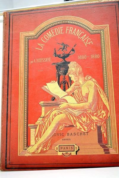 La Comédie Française. 1680-1880.