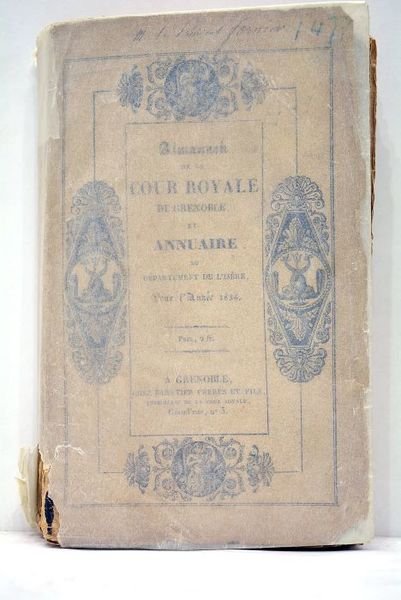 ALMANACH de la Cour Royale de Grenoble et annuaire du …