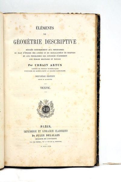 Eléments de géométrie descriptive rédigés conformément aux programmes du plan …