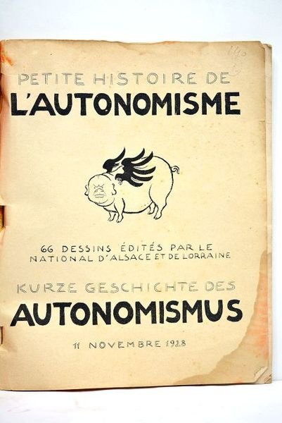 PETITE histoire de l'autonomisme. 66 dessins édités par le National …