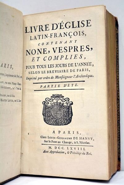 LIVRE D'EGLISE Latin-François, contenant None, Vespres et Complies pour tous …