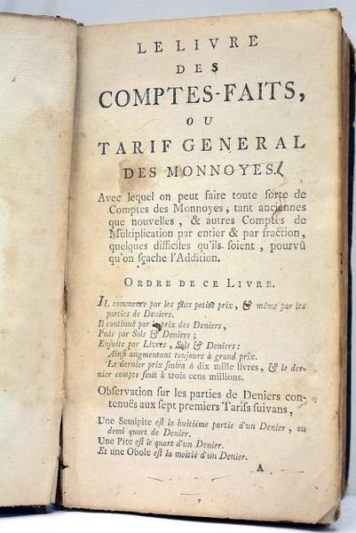 Le Livre des Comptes-faits, ou Tarif général des Monnoyes, avec …