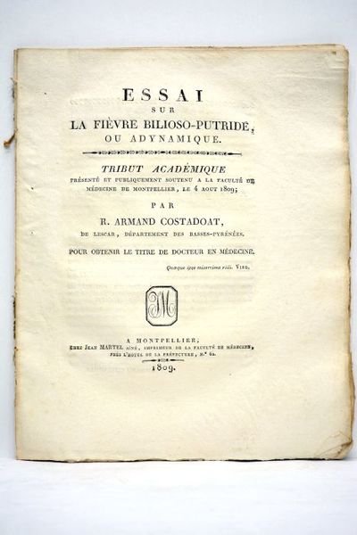 Essai sur la fièvre bilioso-putride ou adynamique. Tribut académique présenté …