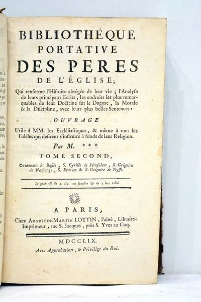 BIBLIOTHEQUE portative des Pères de l'Eglise, qui renferme l'Histoire abrégée …