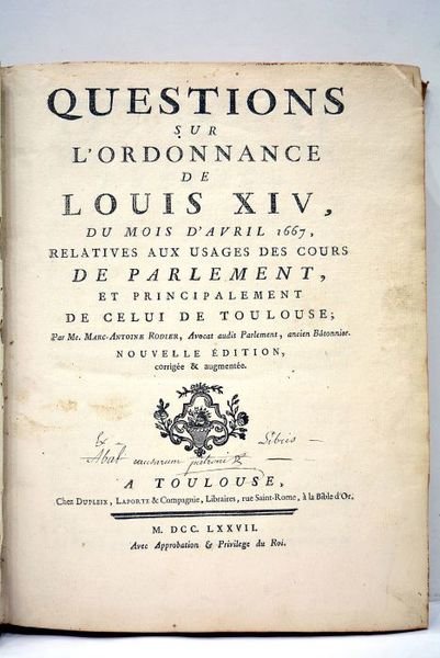 Questions sur l'Ordonnance de Louis XIV, du mois d'avril 1667 …