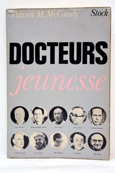 Docteurs jeunesse. Traduit de l'américain par Léo Dilé.