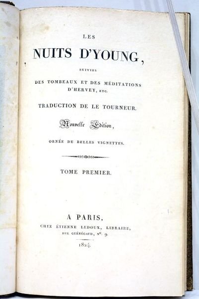 Les Nuits suivies des Tombeaux et des Méditations d'Hervey, etc. …