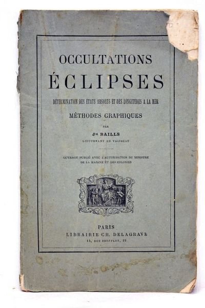 Occultations. Eclipes. Détermination des états absolus et des longitudes à …