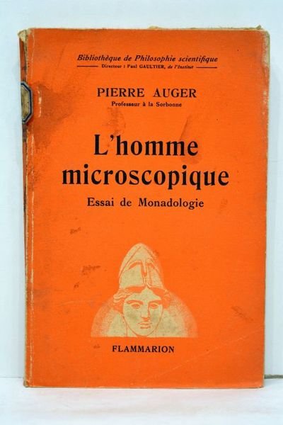 L'homme microscopique. Essai de Monadologie.