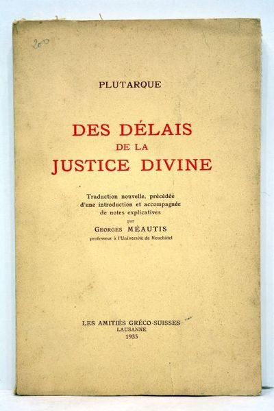Des délais de la justice divine. Traduction nouvelle, précédée d'une …