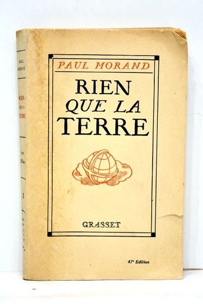 Rien que la terre. Voyage.