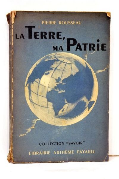 La terre, ma patrie. Ouvrage orné de 287 illustrations dont …