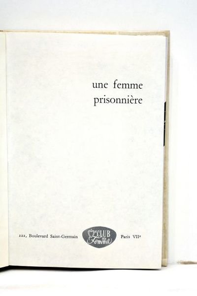 Un femme prisonnière.