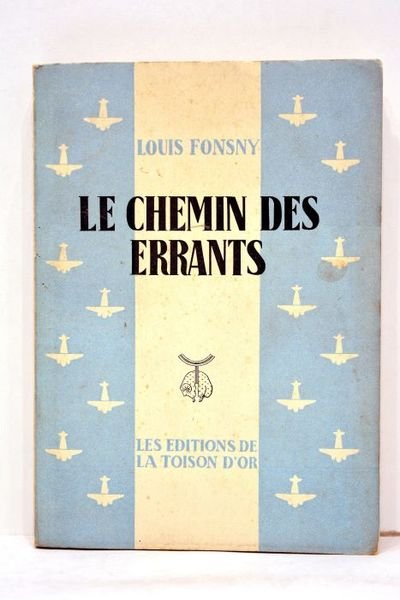 Le chemin des errants.