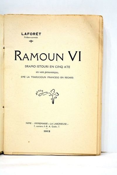 Ramoun VI. Dramo istouri en cinq ate en vers prouvençau, …