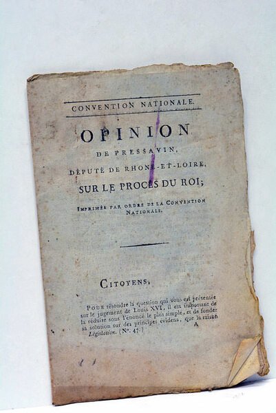 Opinion sur le Procès du Roi. Imprimé par ordre de …