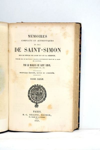 Mémoires complets et authentiques du Duc de Saint-Simon sur le …