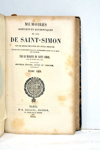 Mémoires complets et authentiques sur le siècle de Louis XIV …