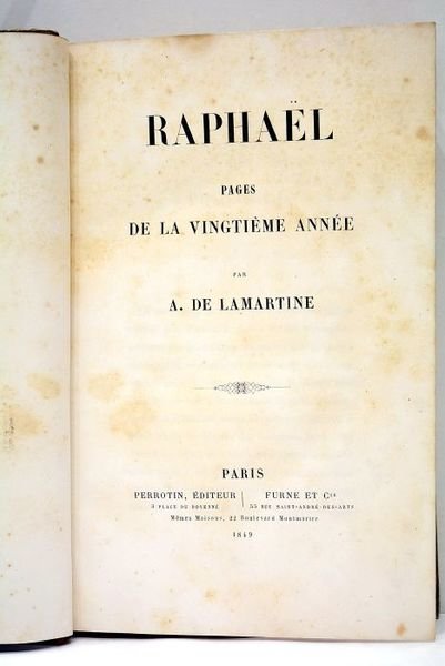 Raphaël. Pages de la vingtième année.