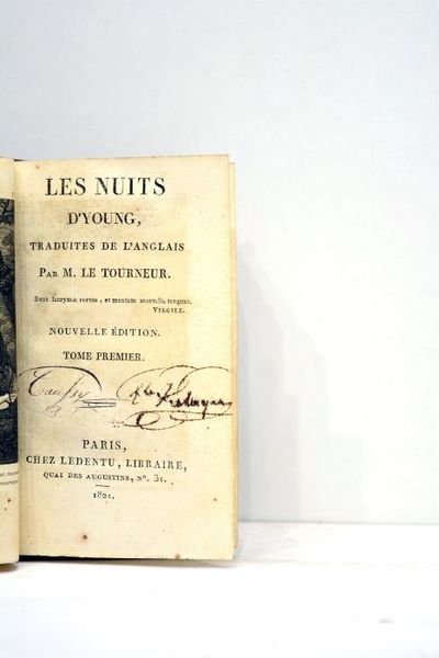 Les nuits. Traduites de l'anglais par M. le Tourneur. Nouvelle …