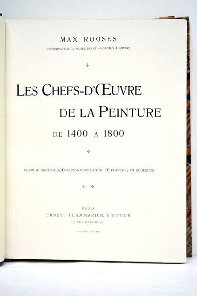 Les chefs-d'oeuvre de la peinture de 1400 à 1800. Ouvrage …