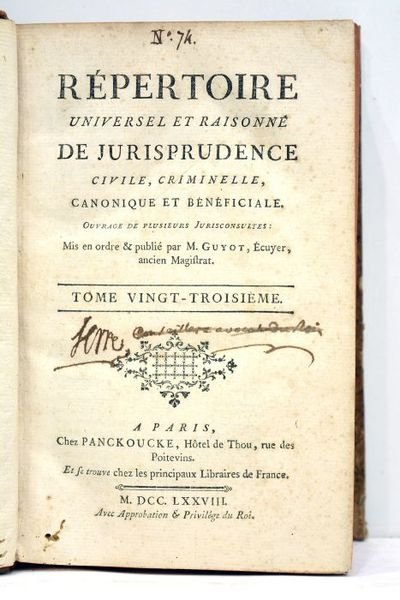 Répertoire universel et raisonné de jurisprudence civile, criminelle, canonique et …