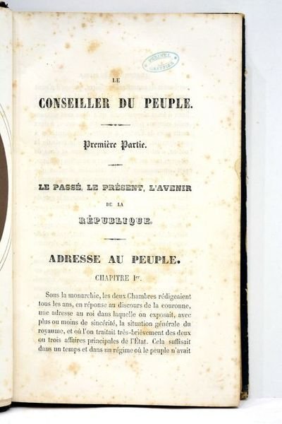 Le conseilleur du peuple. A Paris, Administration, 1850. RELIE AVEC: …