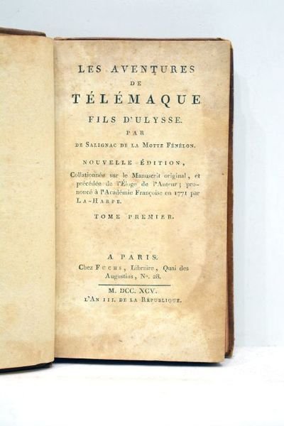 Les aventures de Télémaque, fils d'Ulysse. Nouvelle édition, collationnée sur …