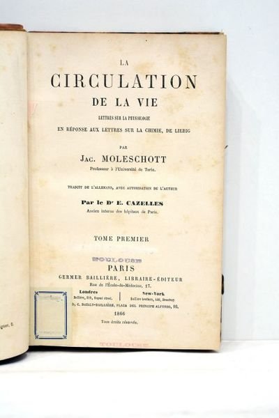 La circulation de la vie. Lettres sur la physiologie en …