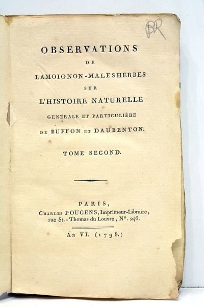 Observations de Lamoignon-Malesherbes sur l'Histoire naturelle générale et particulière de …