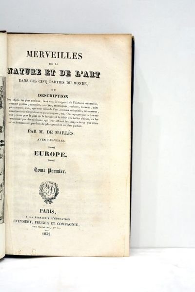 Merveilles de la nature et de l'art dans les cinq …