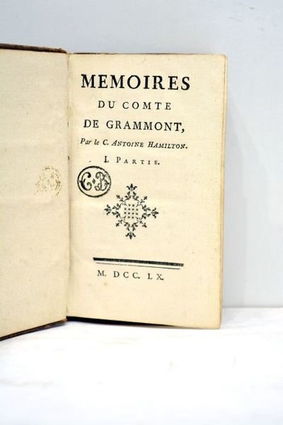 Mémoires du Comte de Grammont. Première partie.