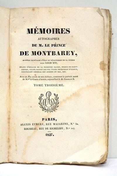 Mémoires aurographes. Avec un fac simile de son écriture, contenant …