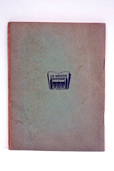 MAISON (La) rustique. Catalogue général. Agriculture. Elevage. Basse. Cour. Viticulture. …