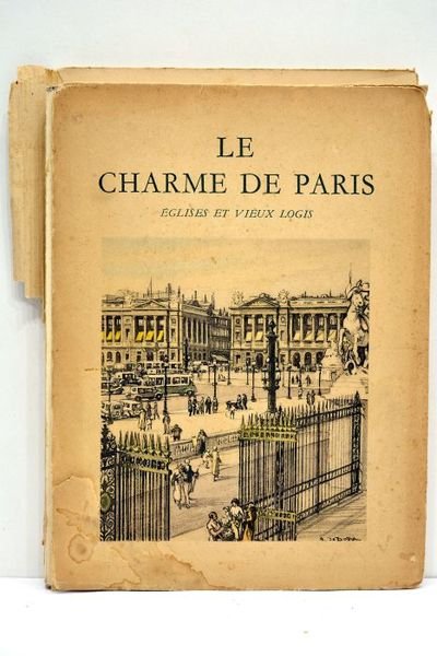 Le charme de Paris. Eglises et vieux logis. Illustrations en …