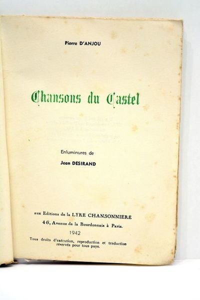 Chansons du Castel. Enluminures de Jean Desirand.