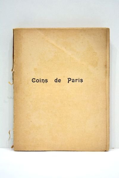 Coins de Paris. Préface de Victorien Sardou. Avec 105 illustrations …