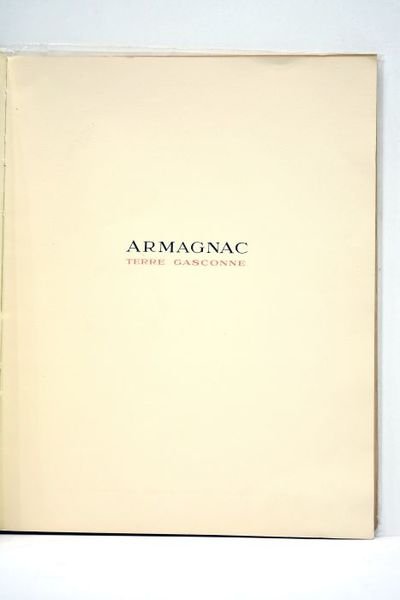 ARMAGNAC. Terre gasconne. Illustrations de R. Maurel.